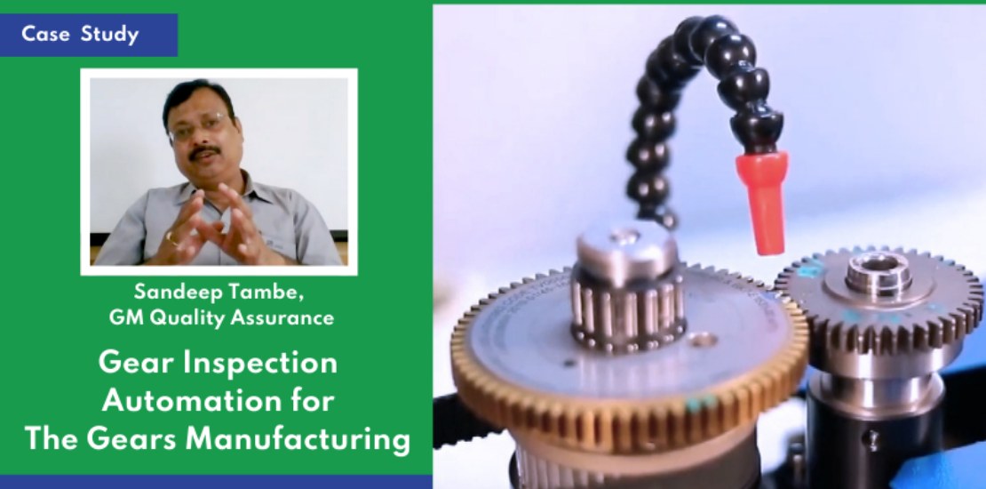 Automate-Gear-Inspection-of-Hi-Tech-Gears.-Customer-Speak-–-Sandeep-Tambe